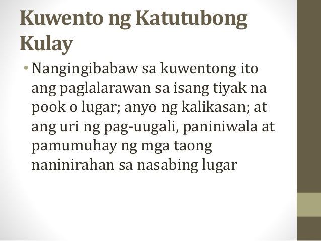 halimbawa ng kwento ng tauhan elemento ng katutubong kulay